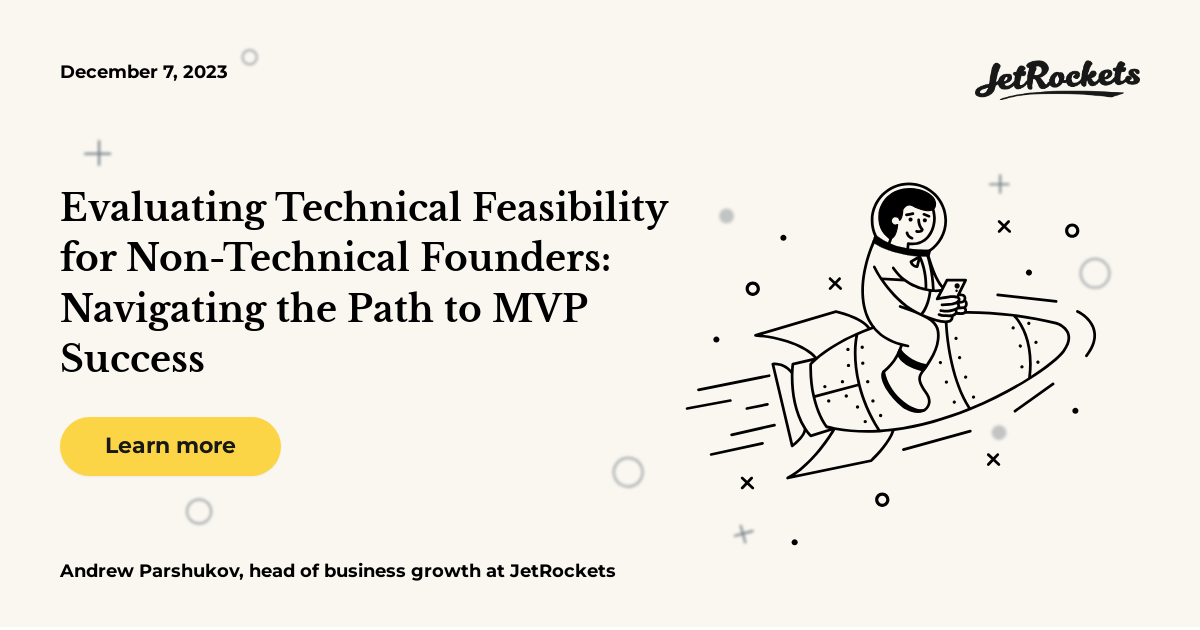 Tech Feasibility for Non-Tech Founders: Navigating to MVP