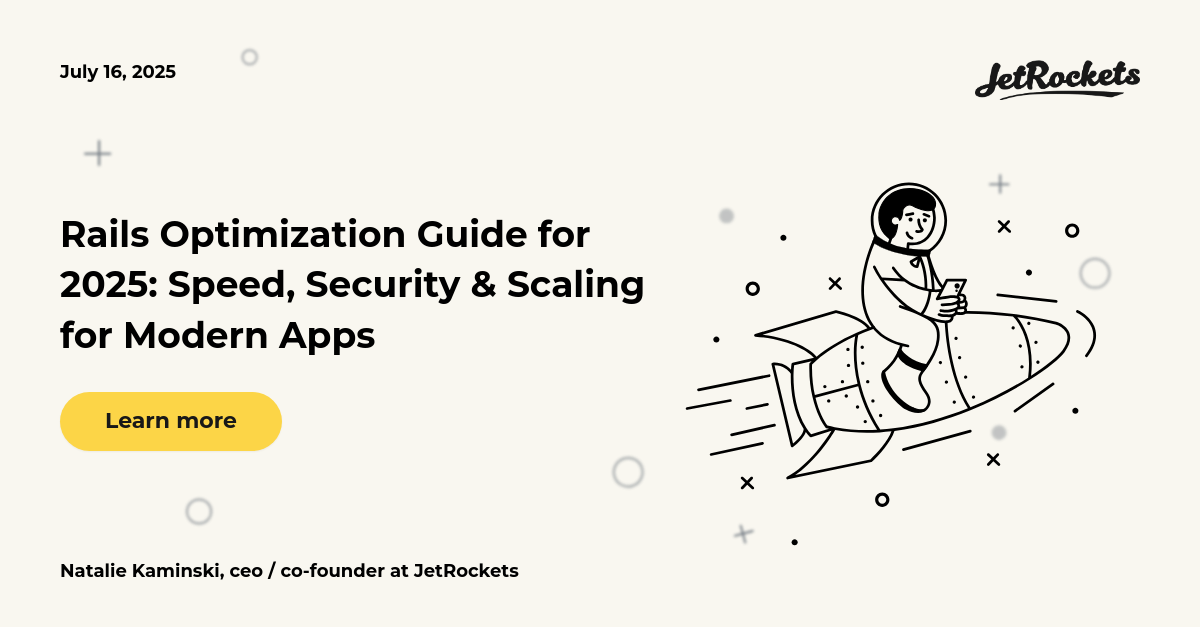 Why Ruby on Rails Optimization Matters in 2025 | JetRockets