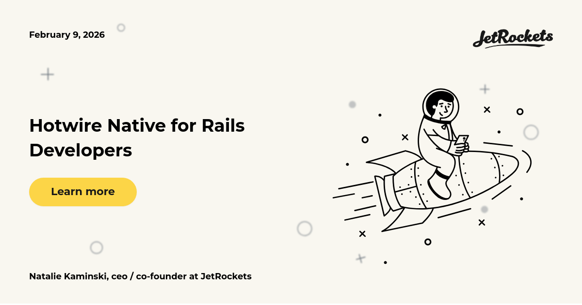 Hotwire Native for Rails Developers: Build Mobile Apps