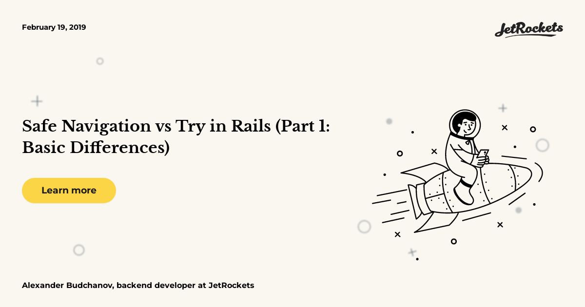 Rails Coding Insight Safe Navigation vs. Try Method